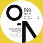 Roog Unit - Mesh Ep