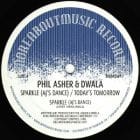 Phil Asher & Dwala  - Sparkle (AJ’s Dance) / Today’s Tomorrow