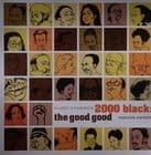 V/A - 2000 black: the good good