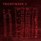 Trickfinger (John Frusciante) - Trickfinger II