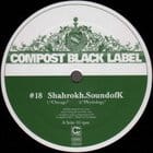 Shahrokh SoundofK - Compost Black Label #18