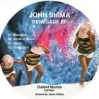 John Shima - Renegade ep