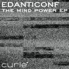 Edanticonf - The Mind Power EP