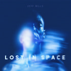 Jeff Mills - Lost in Space