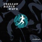 Various Artists - Italian Dance Wave Disco Sei