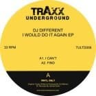 Dj Different - I Would Do It Again EP (Garrett D Remix)