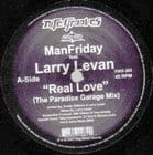 Man Friday featuring Larry Levan - Real Love