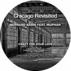 Bernard Badie  - Crazy For Your Love Ft Muphan (Incl. Bernards Remix) 