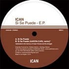 Ican - Si Se Puede ep (ft. Aaron-Carl remix)