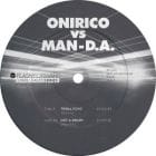 Onirico / Man-D.A - Tribal Echo (Unreleased Mix) / Not A Dream