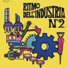 Alessandro Alessandroni - Ritmo Dell'Industria N°2