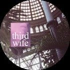 Third Wife - Closer EP