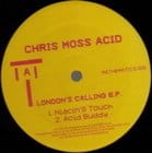 Chris Moss Acid - London's Calling ep