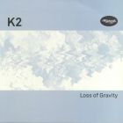 K2 - Loss Of Gravity