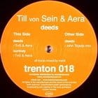 Till Von Sein & Aera - Deeds/ John Tejada Rmx