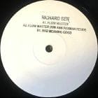 Richard Sen  - Flow Master (Feat Kim Ann Foxman rmx) 