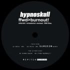 Hypnoskull - ffwd>burnout! 1999 files w/ Surgeon Remix