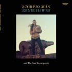 Ernie Hawks and The Soul Investigators - Scorpio Man