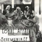 Lokal Affair - Seremunia EP