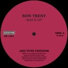 Ron Trent - Jazz It Up