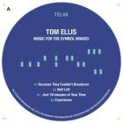 Tom Ellis - Music For The Symbol Minded