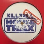 Various Artists - Killekill Ghetto House Trax