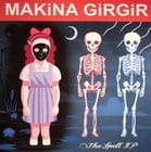 Makina Girgir - The Spell ep