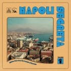 V/A - Napoli Segreta Vol 1 Hidden Gems From The Bowels Of Versuvius