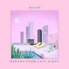 Beath - Dreams From Last Night