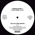 Donald Byrd - Love Has Come Around / I Feel Like Loving You Today