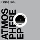 Rising Sun - Atmosphere EP