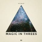 Magic In Threes - Return Of