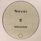 Brudan - Never (Dub)