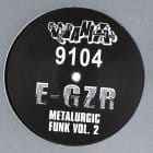 E-GZR - Metalurgic Funk Vol. 2