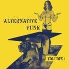 Various Artists - Alternative Funk: Volume 1 