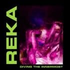 Reka - Diving The Innermost