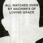 Various Artists - All Watched Over By Machines Of Loving Grace