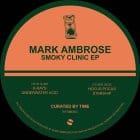 Mark Ambrose - Smoky Clinic EP