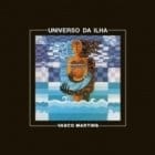 Vasco Martins - Universo Da Ilha