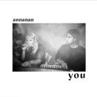 Annanan - You