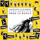 Jean-Pierre Boistel / Tony Kenneybrew - Percussions Pour La Danse