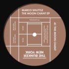 Marco Shuttle - The Moon Chant EP