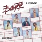 Bayete - Blue Monday / Open Your Heart (Vula)