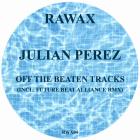 Julian Perez - Off The Beaten Tracks (incl. Future Beat Alliance RMX)