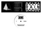 Delta Rain Dance - Trancemission / Transmission