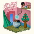 Coro Qom Chelaalapi & Lagartijeando  - Revision EP