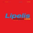 Lipelis - Bordeaux Lovin EP