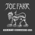 Joe Farr - Death Becomes Us (Ansome remix)