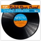 Ralph River Band - Strange Vibration