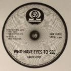 Errol Holt - Who Have Eyes To See / Gimmie Gimmie